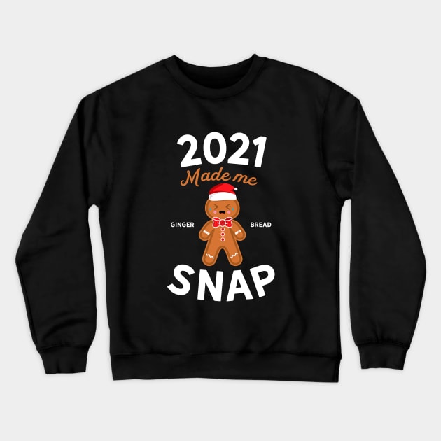 2021 Made Me Snap Crewneck Sweatshirt by Hixon House